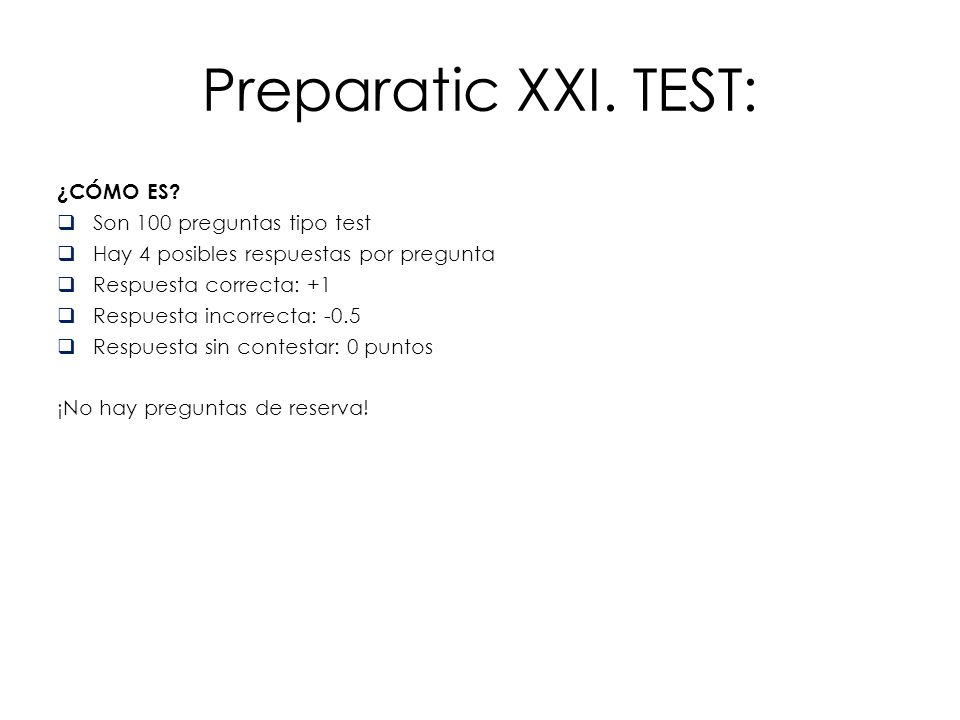 Preparatic XXI. TEST: ¿CÓMO ES Son 100 preguntas tipo test