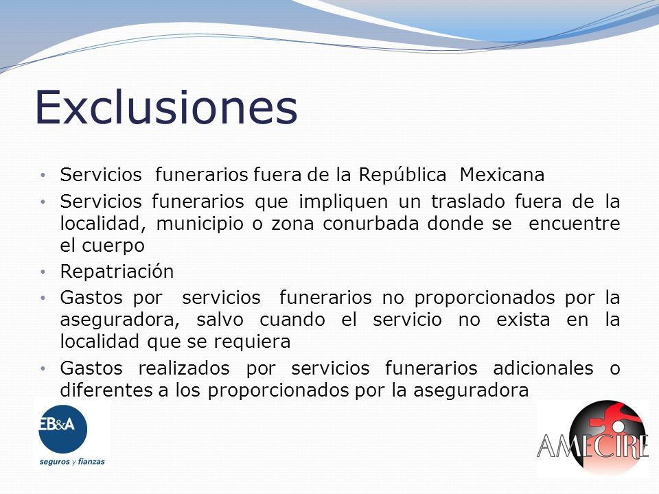 Exclusiones Servicios funerarios fuera de la República Mexicana