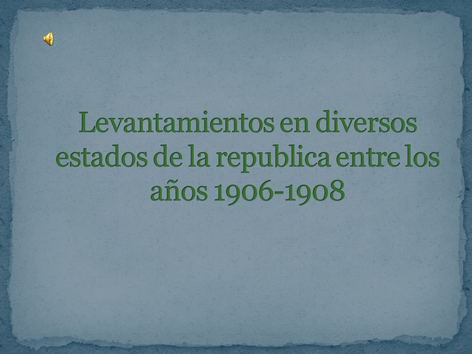 Levantamientos en diversos estados de la republica entre los años