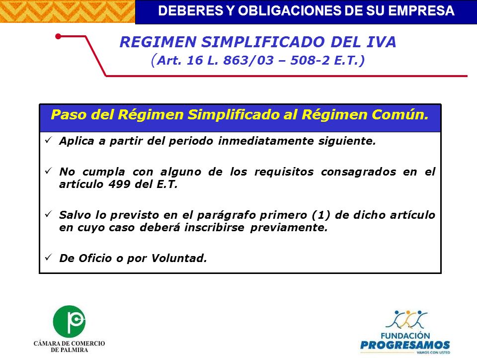 REGIMEN SIMPLIFICADO DEL IVA (Art. 16 L. 863/03 – E.T.)