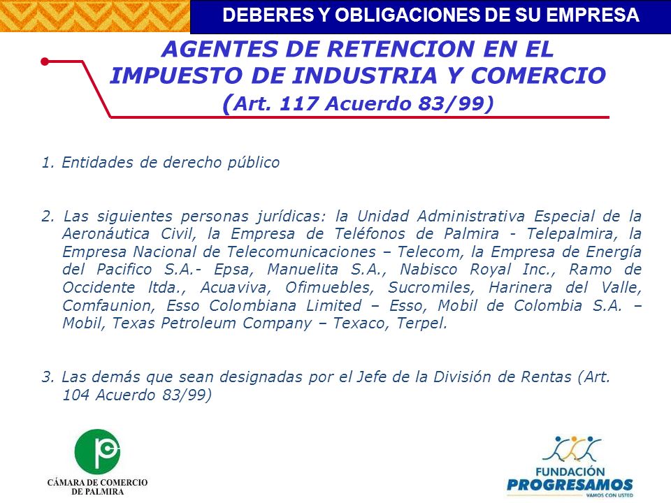 AGENTES DE RETENCION EN EL IMPUESTO DE INDUSTRIA Y COMERCIO (Art