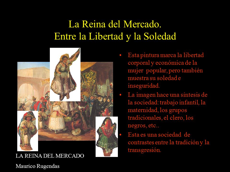 La Reina del Mercado. Entre la Libertad y la Soledad