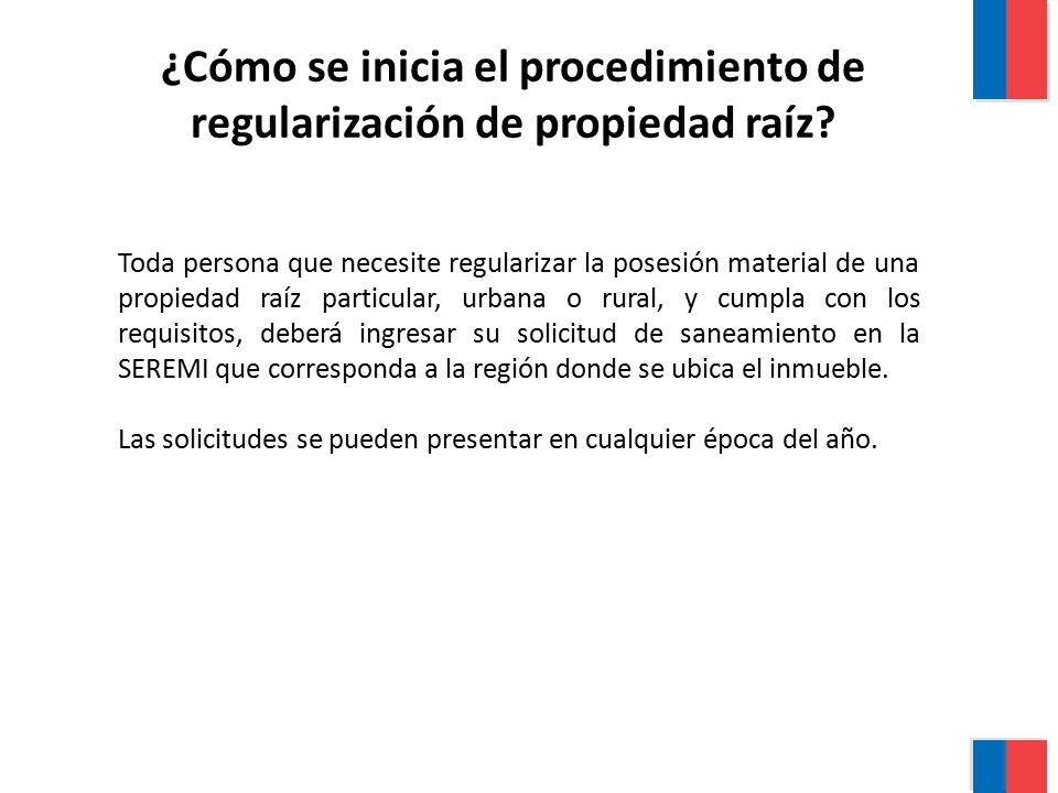 ¿Cómo se inicia el procedimiento de regularización de propiedad raíz