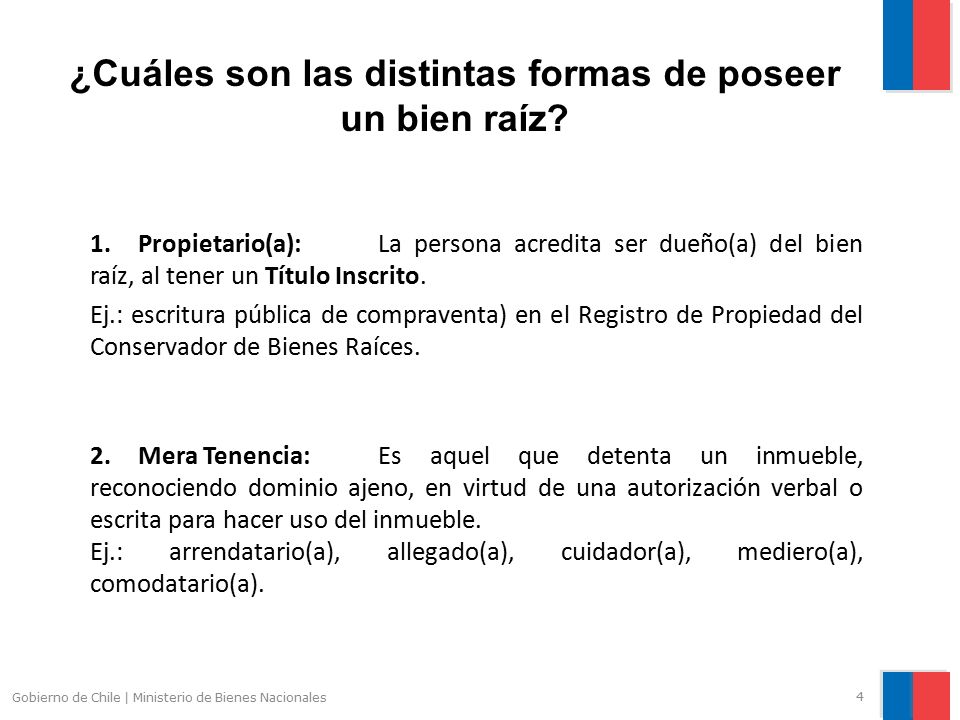 ¿Cuáles son las distintas formas de poseer un bien raíz