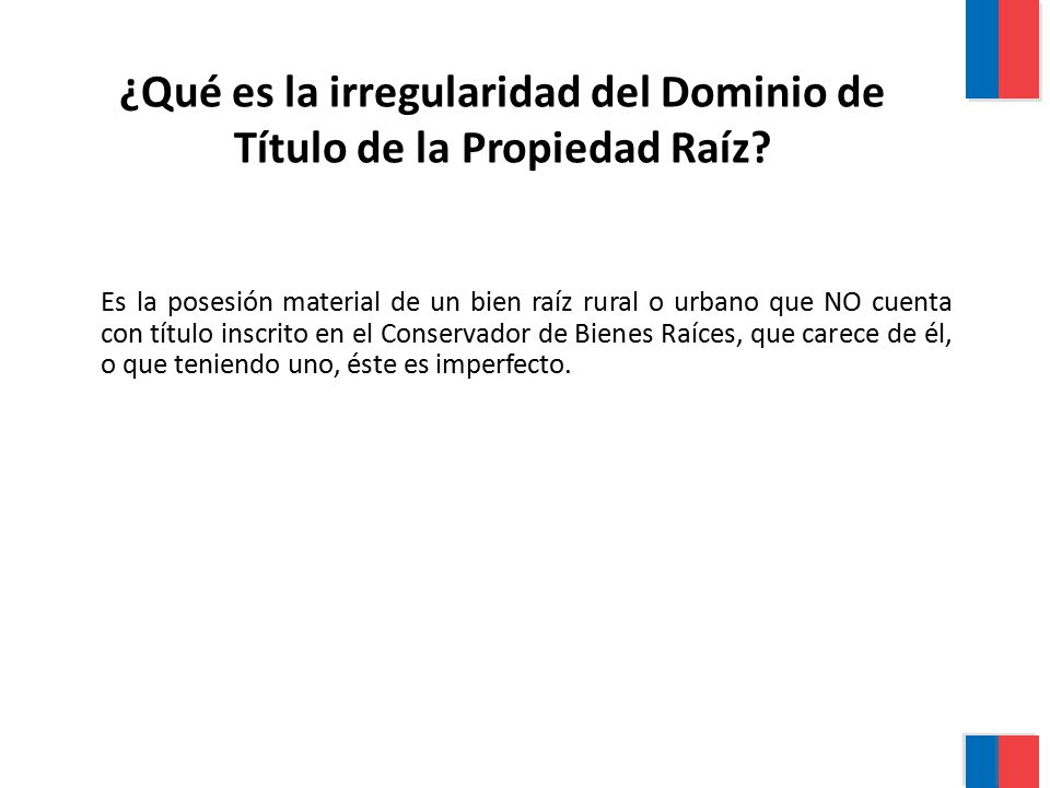 ¿Qué es la irregularidad del Dominio de Título de la Propiedad Raíz