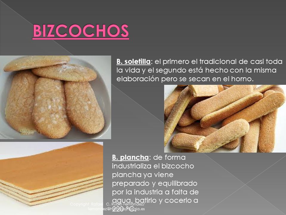 BIZCOCHOS B. soletilla: el primero el tradicional de casi toda la vida y el segundo está hecho con la misma elaboración pero se secan en el horno.