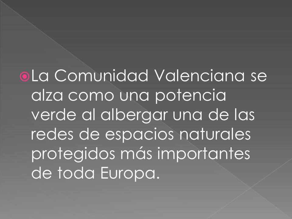 La Comunidad Valenciana se alza como una potencia verde al albergar una de las redes de espacios naturales protegidos más importantes de toda Europa.