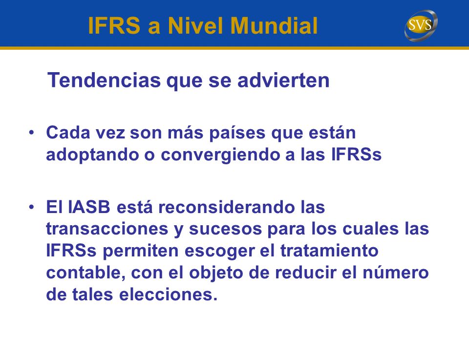 IFRS a Nivel Mundial Tendencias que se advierten