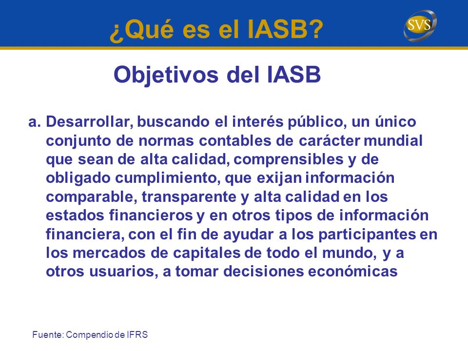 ¿Qué es el IASB Objetivos del IASB