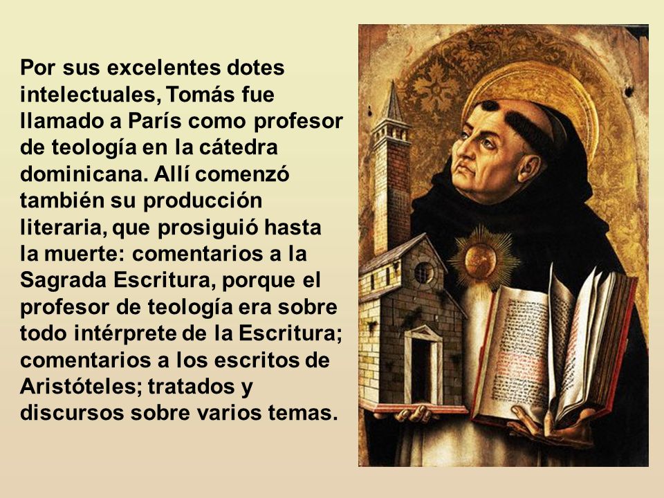 Por sus excelentes dotes intelectuales, Tomás fue llamado a París como profesor de teología en la cátedra dominicana.