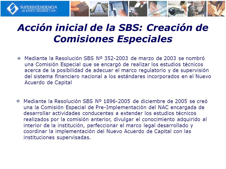 Acción inicial de la SBS: Creación de Comisiones Especiales