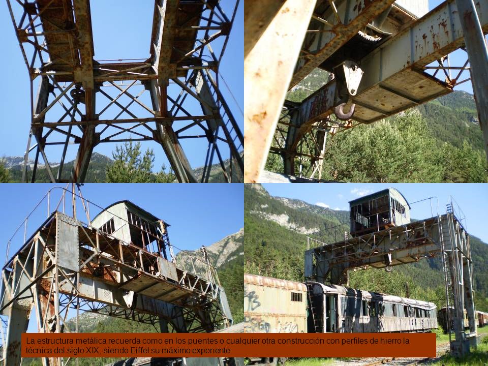 La estructura metálica recuerda como en los puentes o cualquier otra construcción con perfiles de hierro la técnica del siglo XIX, siendo Eiffel su máximo exponente.