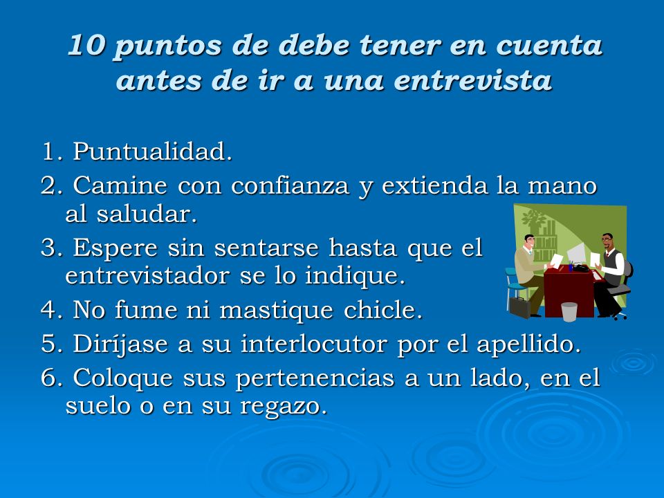 10 puntos de debe tener en cuenta antes de ir a una entrevista
