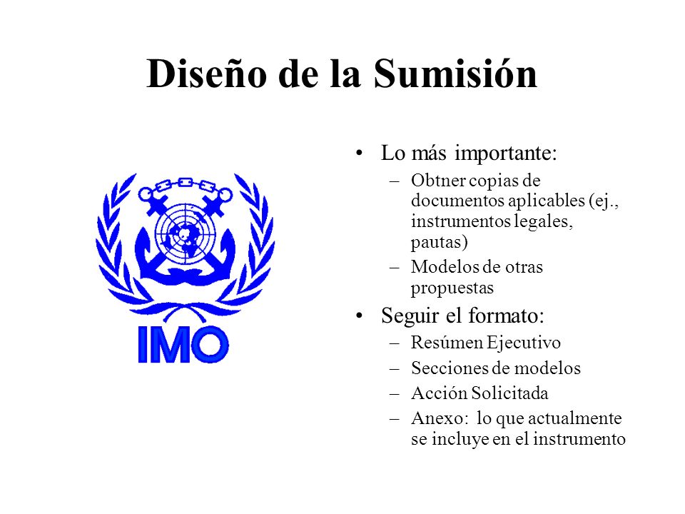 Diseño de la Sumisión Lo más importante: Seguir el formato: