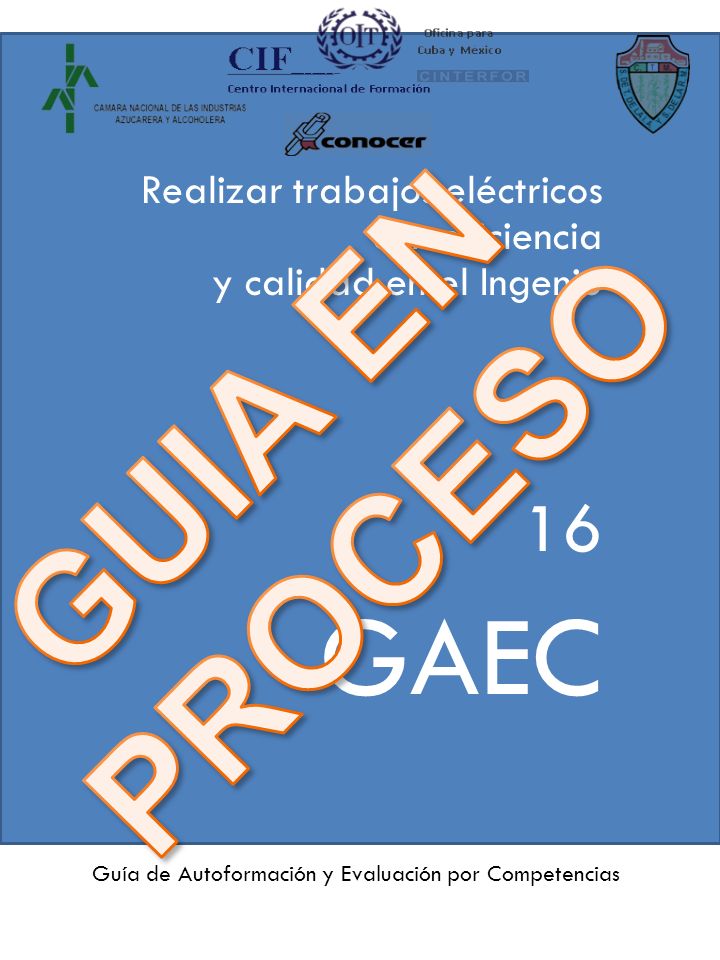 GUIA EN PROCESO GAEC 16 Realizar trabajos eléctricos con eficiencia