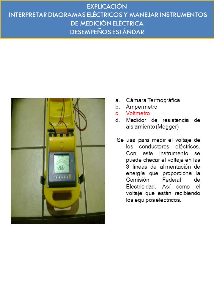 EXPLICACIÓN INTERPRETAR DIAGRAMAS ELÉCTRICOS Y MANEJAR INSTRUMENTOS DE MEDICIÓN ELÉCTRICA