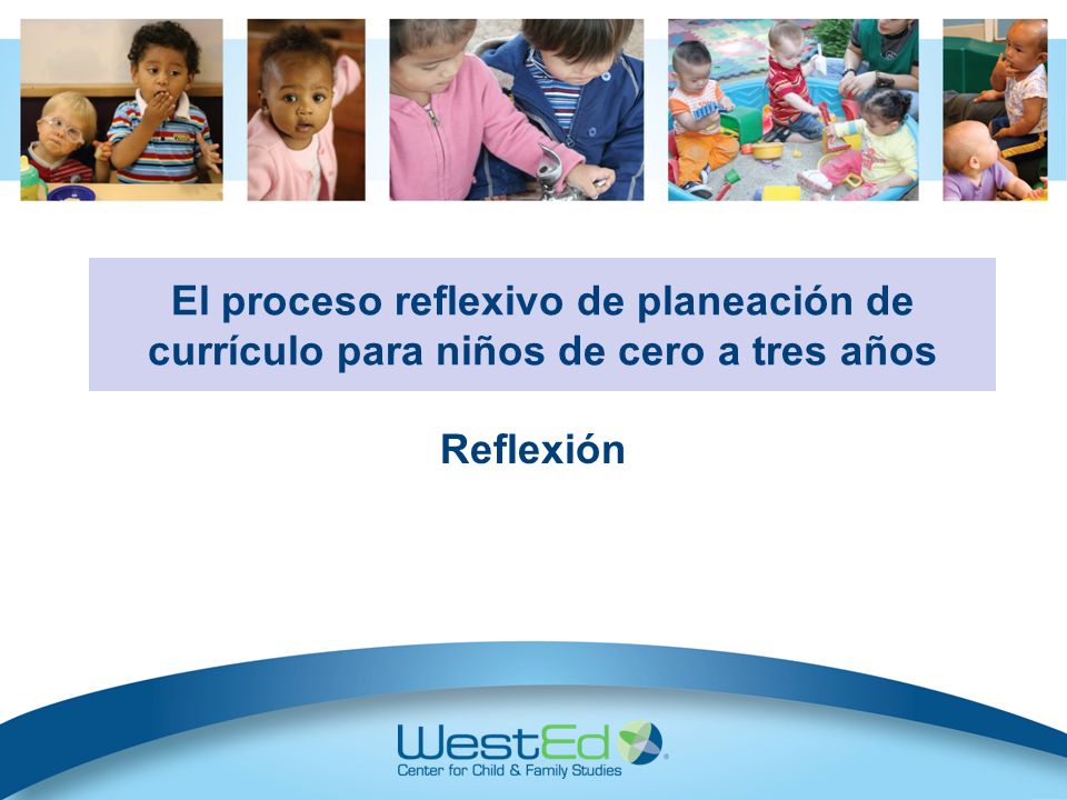 Infant/Toddler Reflective Curriculum Planning