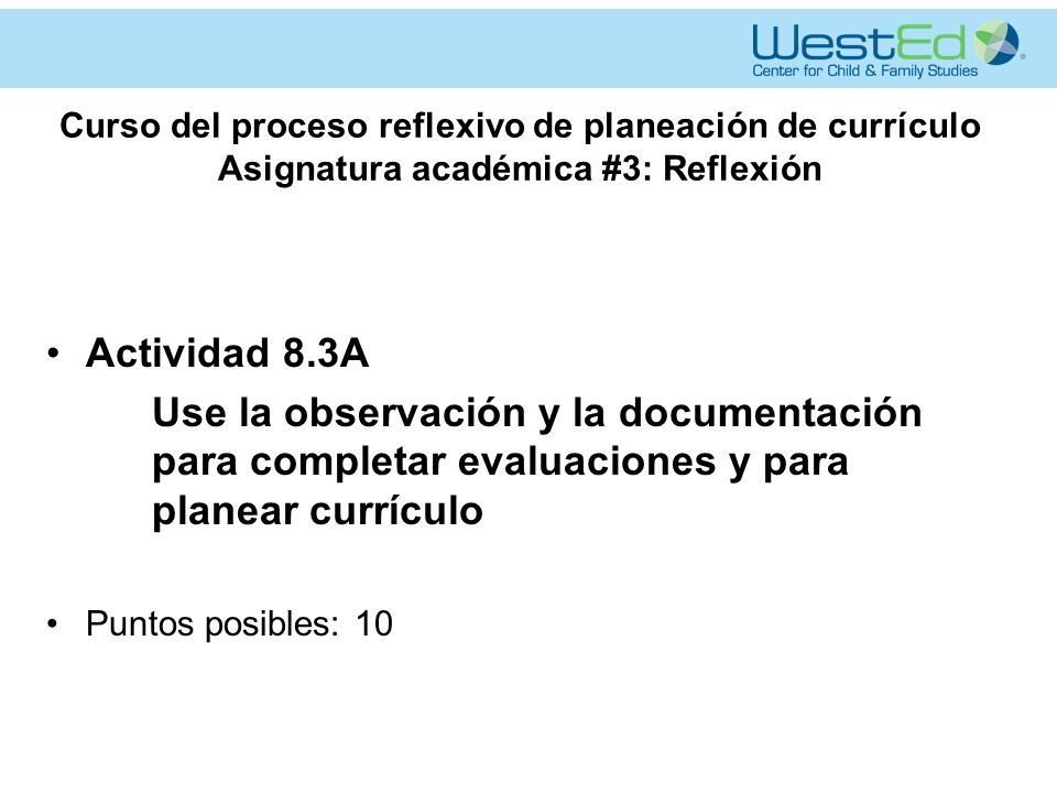 Curso del proceso reflexivo de planeación de currículo Asignatura académica #3: Reflexión