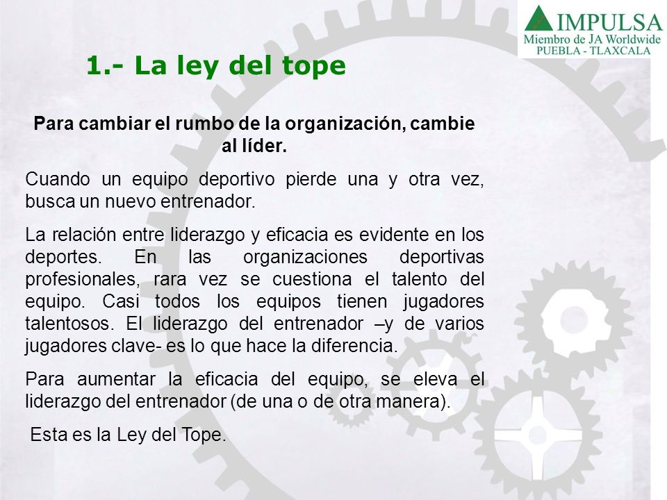 Para cambiar el rumbo de la organización, cambie al líder.