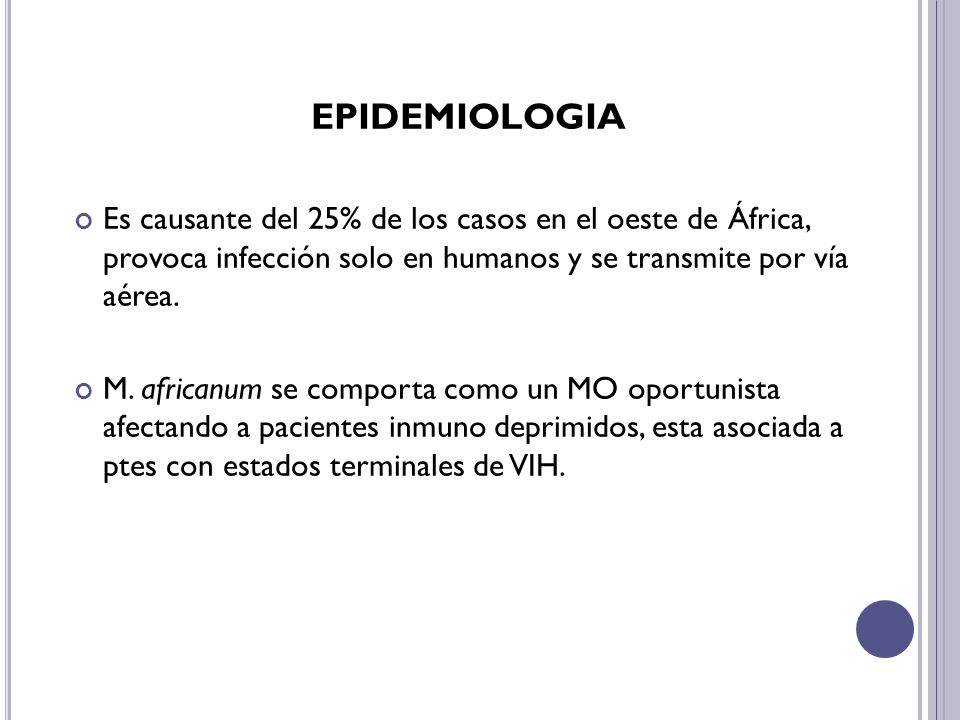 EPIDEMIOLOGIA Es causante del 25% de los casos en el oeste de África, provoca infección solo en humanos y se transmite por vía aérea.