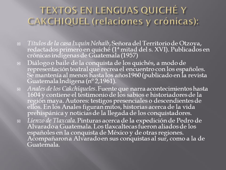 TEXTOS EN LENGUAS QUICHÉ Y CAKCHIQUEL (relaciones y crónicas):