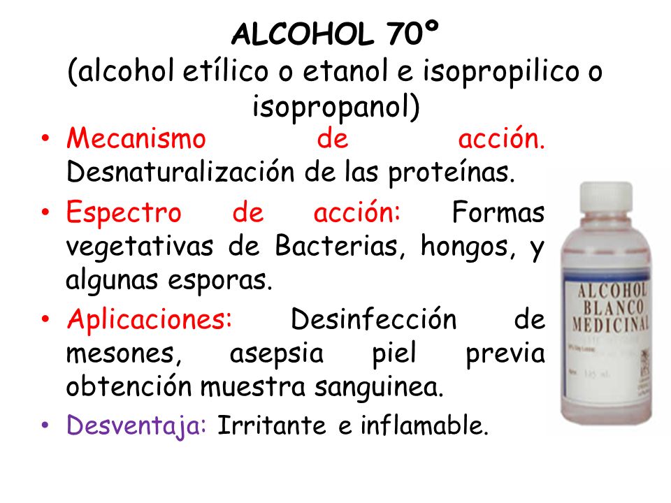 ALCOHOL 70º (alcohol etílico o etanol e isopropilico o isopropanol)