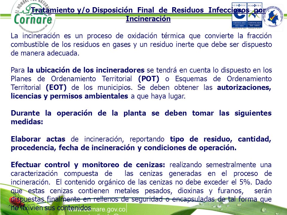 Tratamiento y/o Disposición Final de Residuos Infecciosos por Incineración