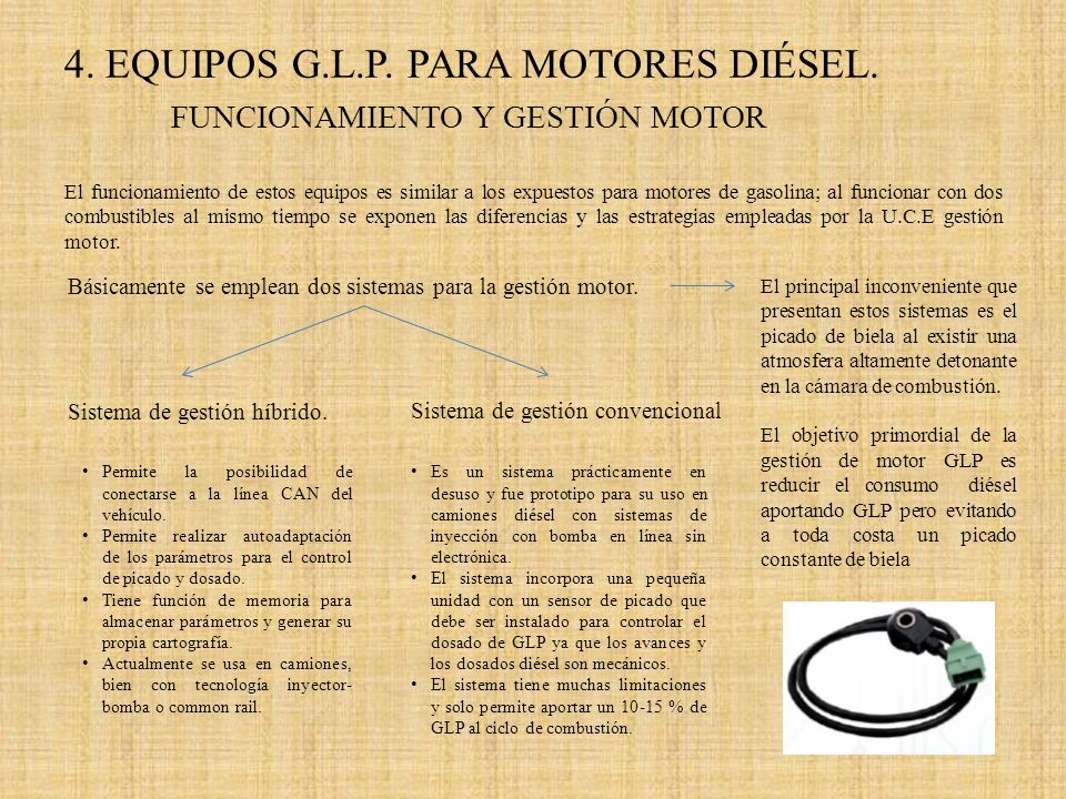 4. EQUIPOS G.L.P. PARA MOTORES DIÉSEL. FUNCIONAMIENTO Y GESTIÓN MOTOR