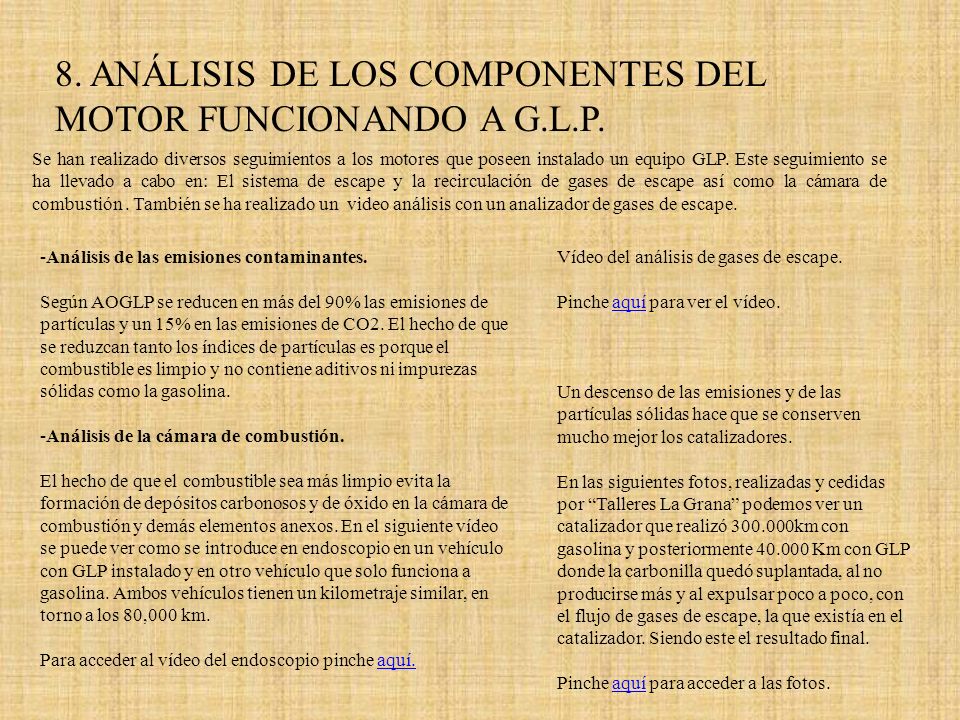 8. ANÁLISIS DE LOS COMPONENTES DEL MOTOR FUNCIONANDO A G.L.P.