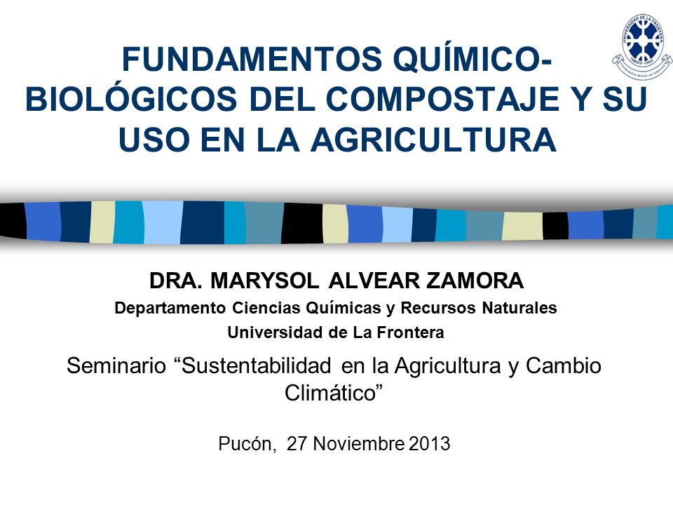 FUNDAMENTOS QUÍMICO-BIOLÓGICOS DEL COMPOSTAJE Y SU USO EN LA AGRICULTURA