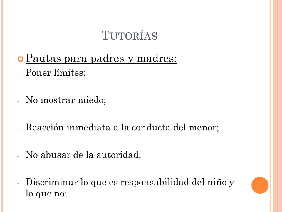 Tutorías Pautas para padres y madres: Poner límites; No mostrar miedo;