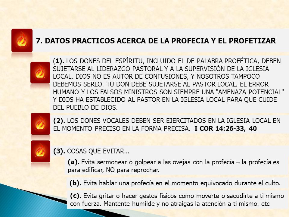 7. DATOS PRACTICOS ACERCA DE LA PROFECIA Y EL PROFETIZAR