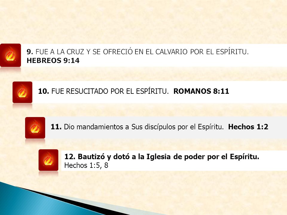 9. FUE A LA CRUZ Y SE OFRECIÓ EN EL CALVARIO POR EL ESPÍRITU