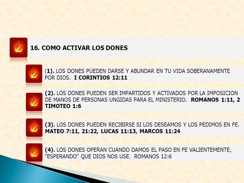16. COMO ACTIVAR LOS DONES (1). LOS DONES PUEDEN DARSE Y ABUNDAR EN TU VIDA SOBERANAMENTE POR DIOS. I CORINTIOS 12:11.