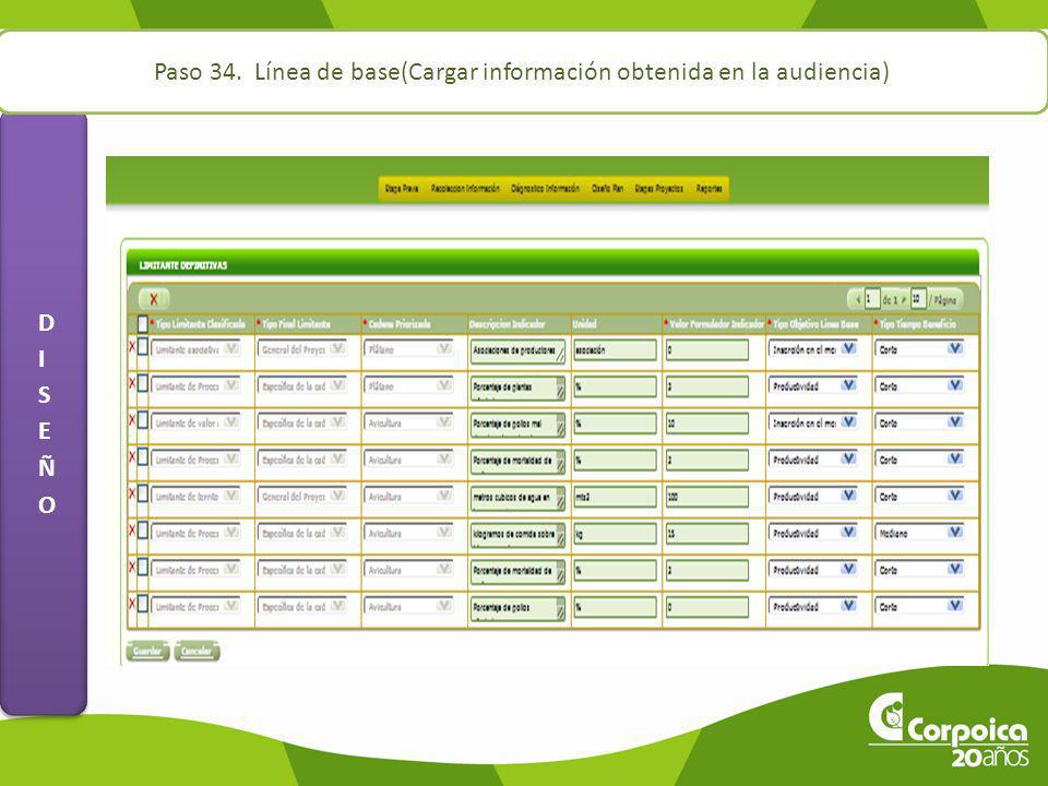 Paso 34. Línea de base(Cargar información obtenida en la audiencia)