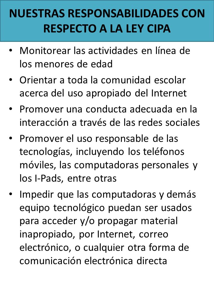 Nuestras responsabilidades con respecto a la Ley CIPA