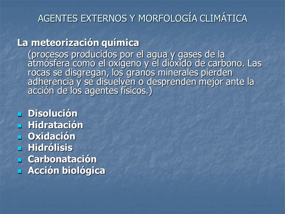 AGENTES EXTERNOS Y MORFOLOGÍA CLIMÁTICA