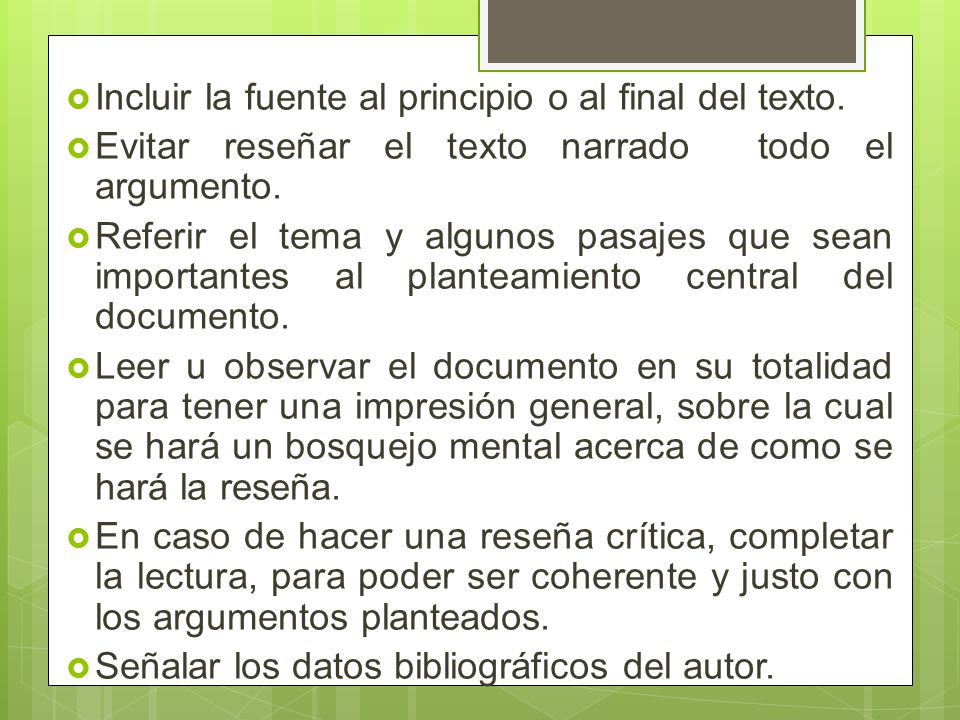 Incluir la fuente al principio o al final del texto.