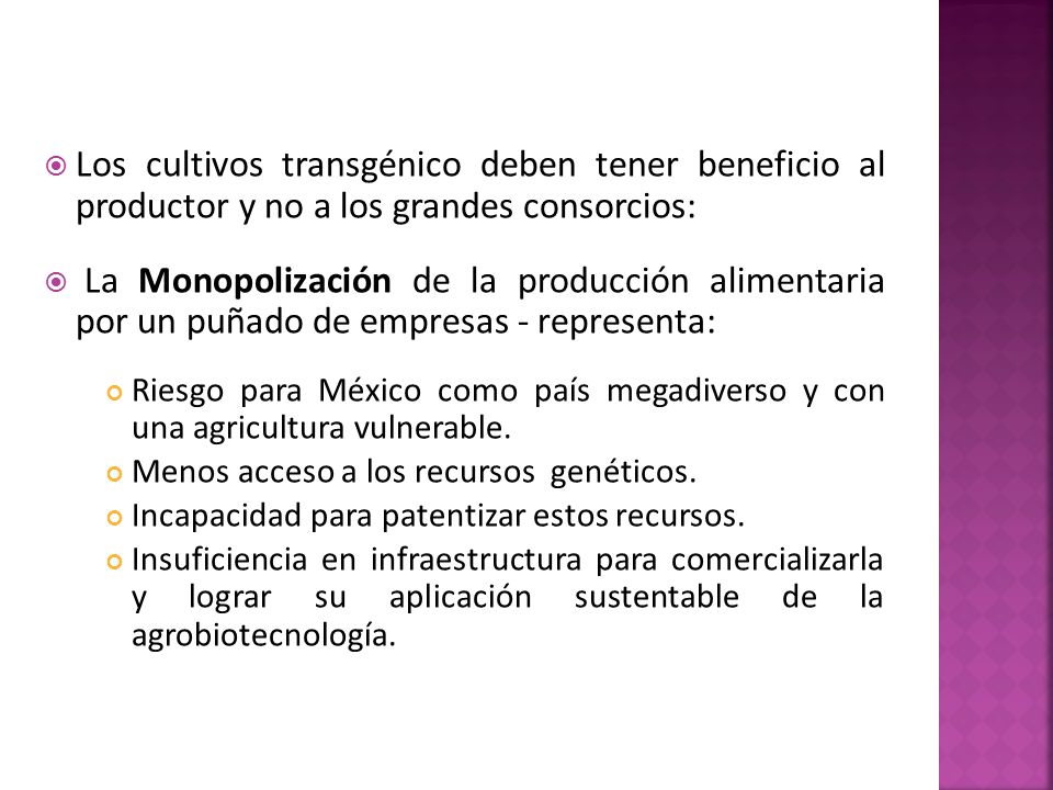 Los cultivos transgénico deben tener beneficio al productor y no a los grandes consorcios: