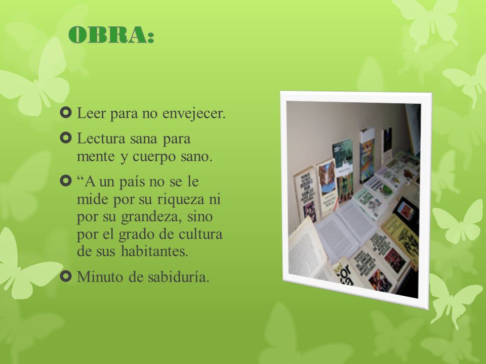 OBRA: Leer para no envejecer. Lectura sana para mente y cuerpo sano.