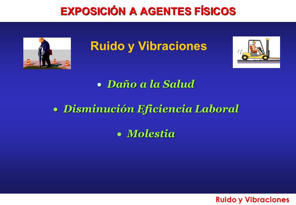 EXPOSICIÓN A AGENTES FÍSICOS