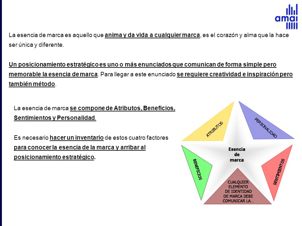 La esencia de marca es aquello que anima y da vida a cualquier marca, es el corazón y alma que la hace ser única y diferente.