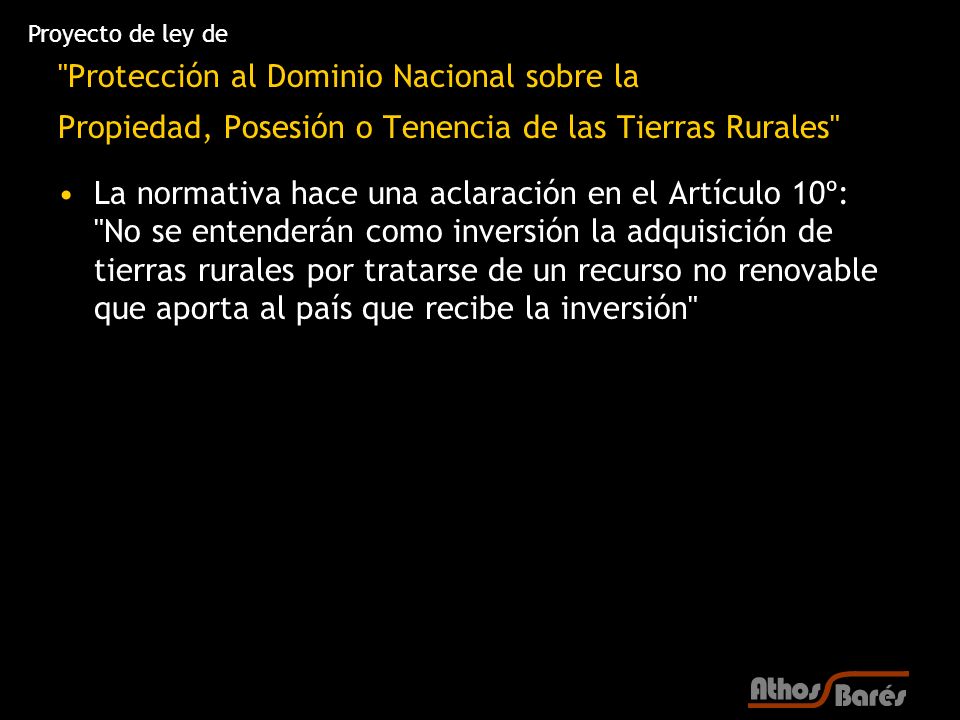 Proyecto de ley de Protección al Dominio Nacional sobre la Propiedad, Posesión o Tenencia de las Tierras Rurales