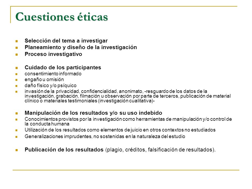 Cuestiones éticas Selección del tema a investigar