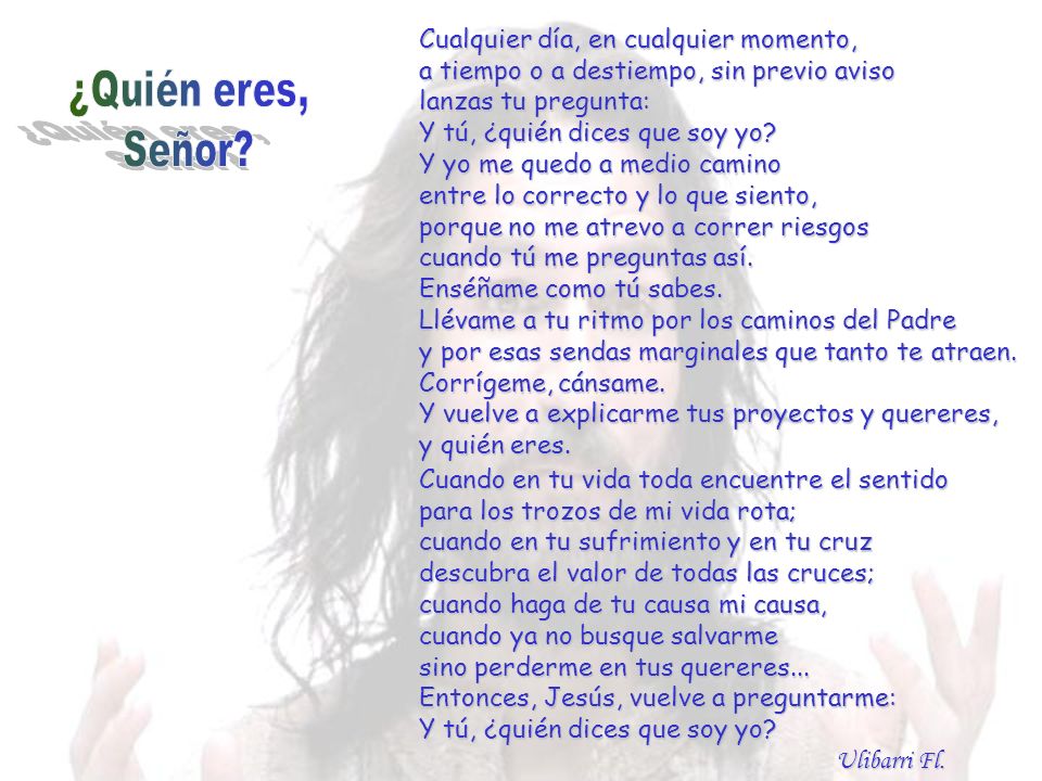 Cualquier día, en cualquier momento, a tiempo o a destiempo, sin previo aviso lanzas tu pregunta: