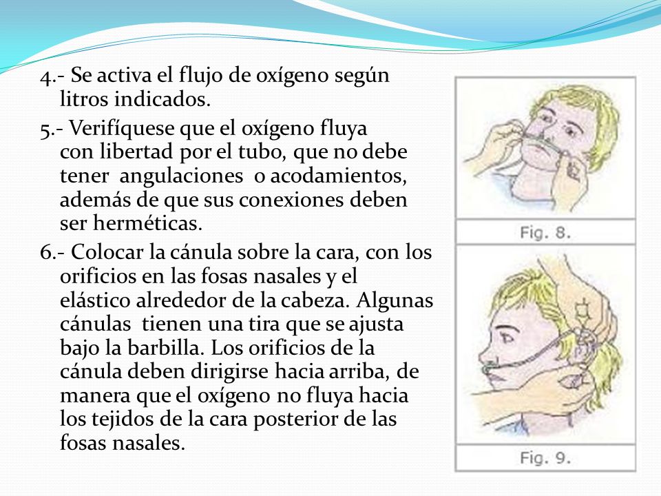 4.- Se activa el flujo de oxígeno según litros indicados.