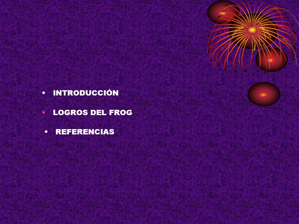 INTRODUCCIÓN LOGROS DEL FROG REFERENCIAS