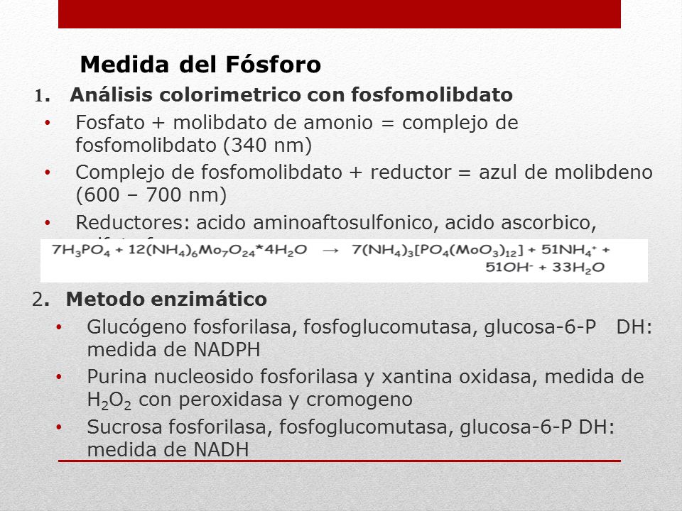 Medida del Fósforo 1. Análisis colorimetrico con fosfomolibdato