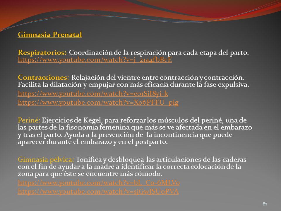 Gimnasia Prenatal Respiratorios: Coordinación de la respiración para cada etapa del parto.   v=j_21a4fbBcE.