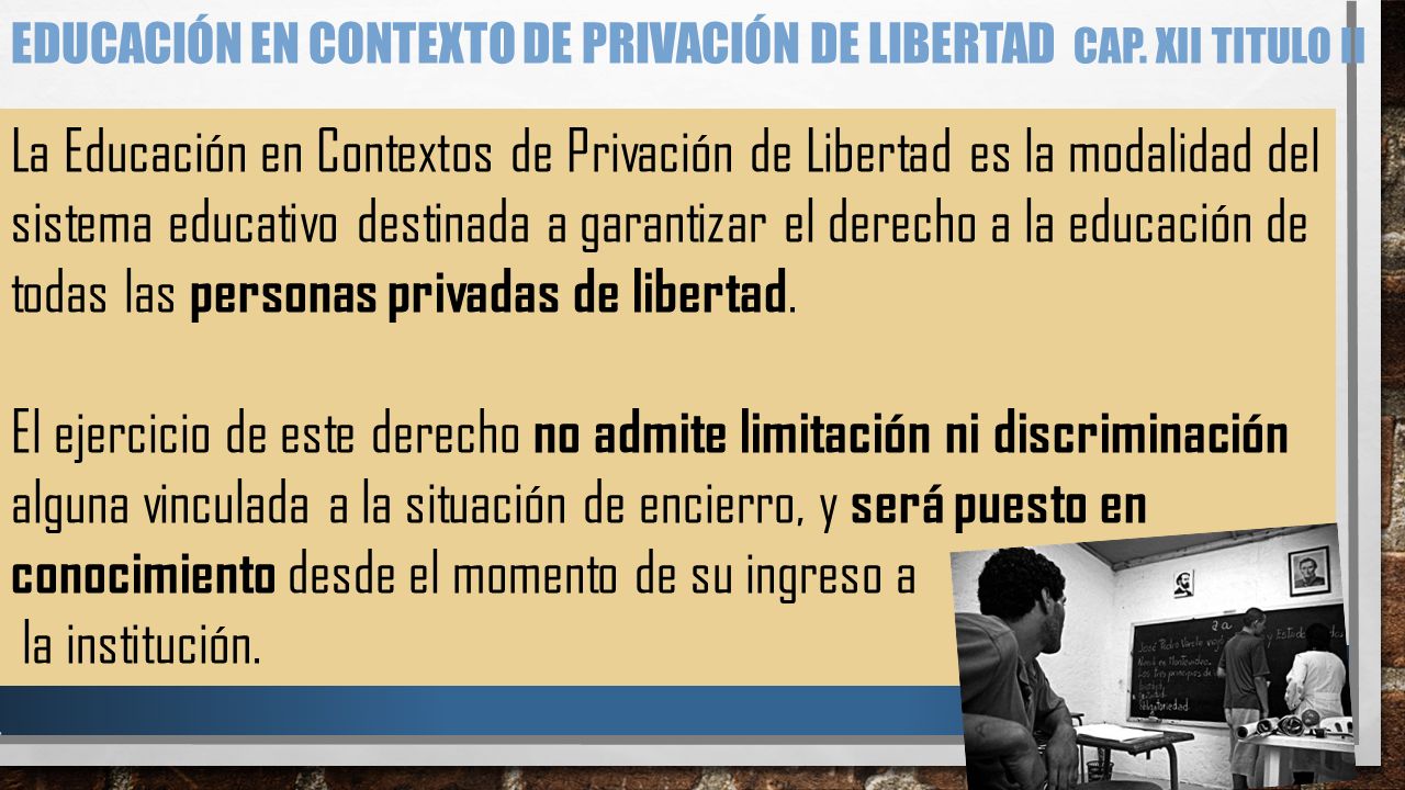 EDUCACIÓN en contexto de privación de libertad cap. xii titulo ii